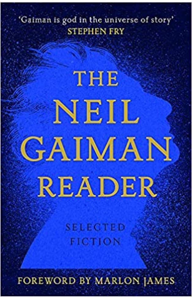 The Neil Gaiman Reader: Selected Fiction 